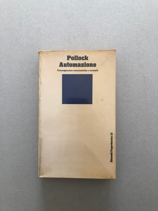 Automazione - Friedrich Pollock - Einaudi - Doparà