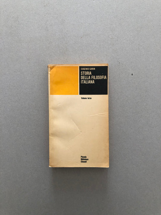 Storia della filosofia italiana vol.3 - Eugenio Garin - Einaudi