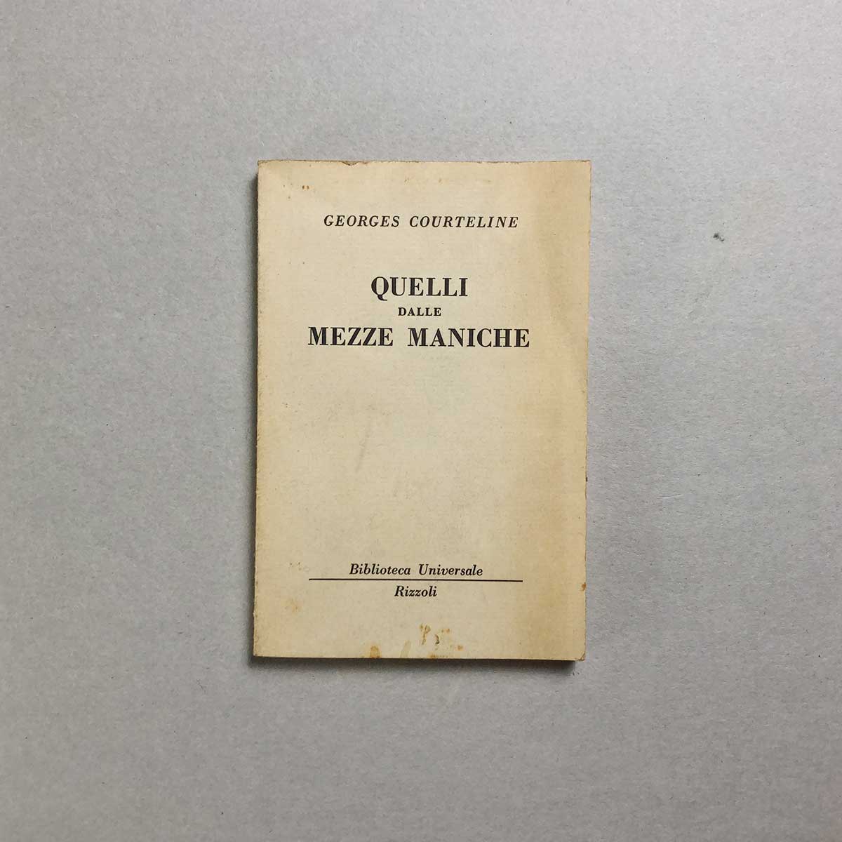 libro-quelli-delle-mezze-maniche-georges-courteline-rizzoli-1