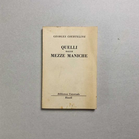libro-quelli-delle-mezze-maniche-georges-courteline-rizzoli-1
