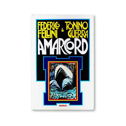 amarcord-federico-fellini-tonino-guerra-rizzoli-1