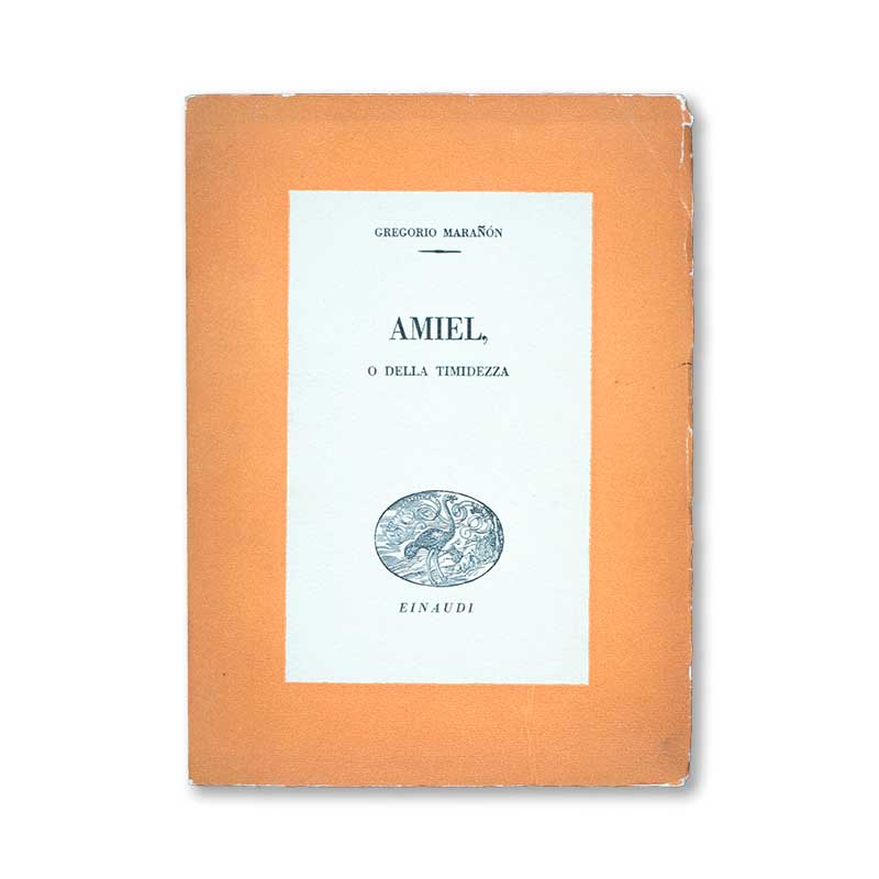 amiel-o-della-timidezza-gregorio-maranon-einaudi