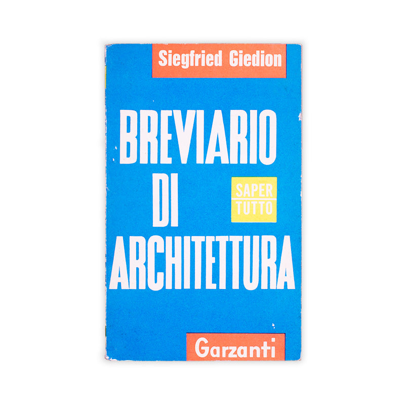 breviario-di-architettura-siegfried-giedion-garzanti