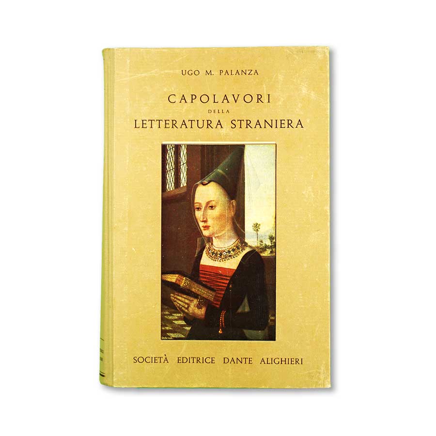 capolavori-della-letteratura-straniera-ugo-palanza-societa-editrice-dante-alighieri-1