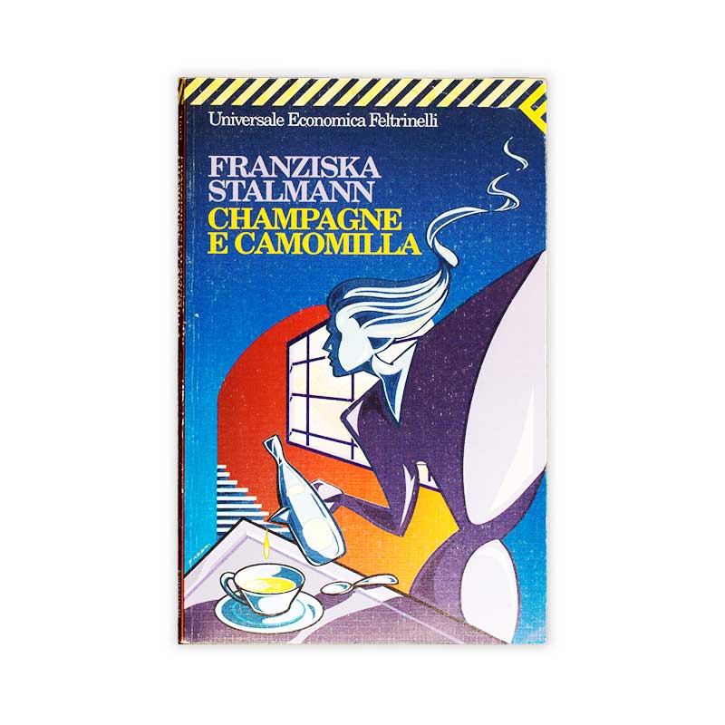 champagne-e-camomilla-franziska-stalmann-feltrinelli