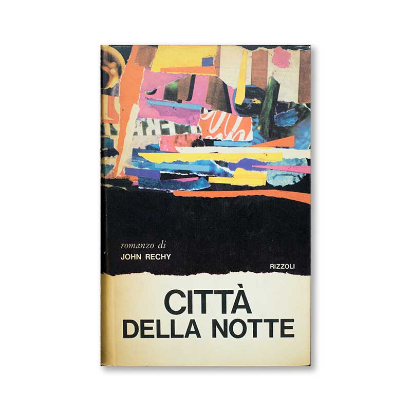 citta-della-notte-john-rechy-rizzoli