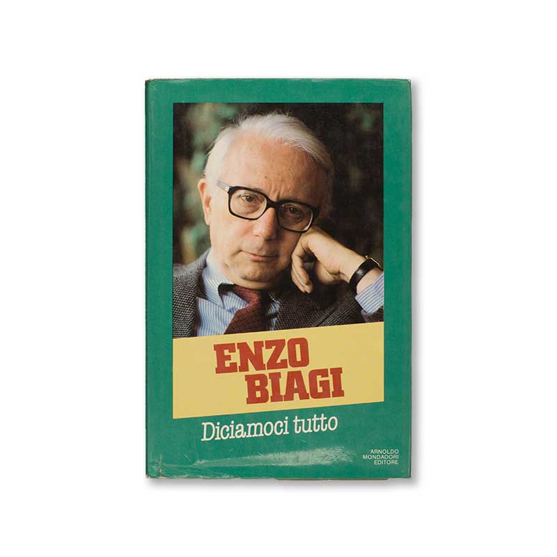 diciamoci-tutto-enzo-biagi-mondadori