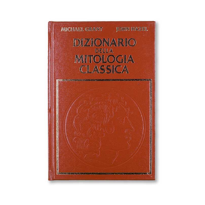 dizionario-della-mitologia-classica-grant-hazel