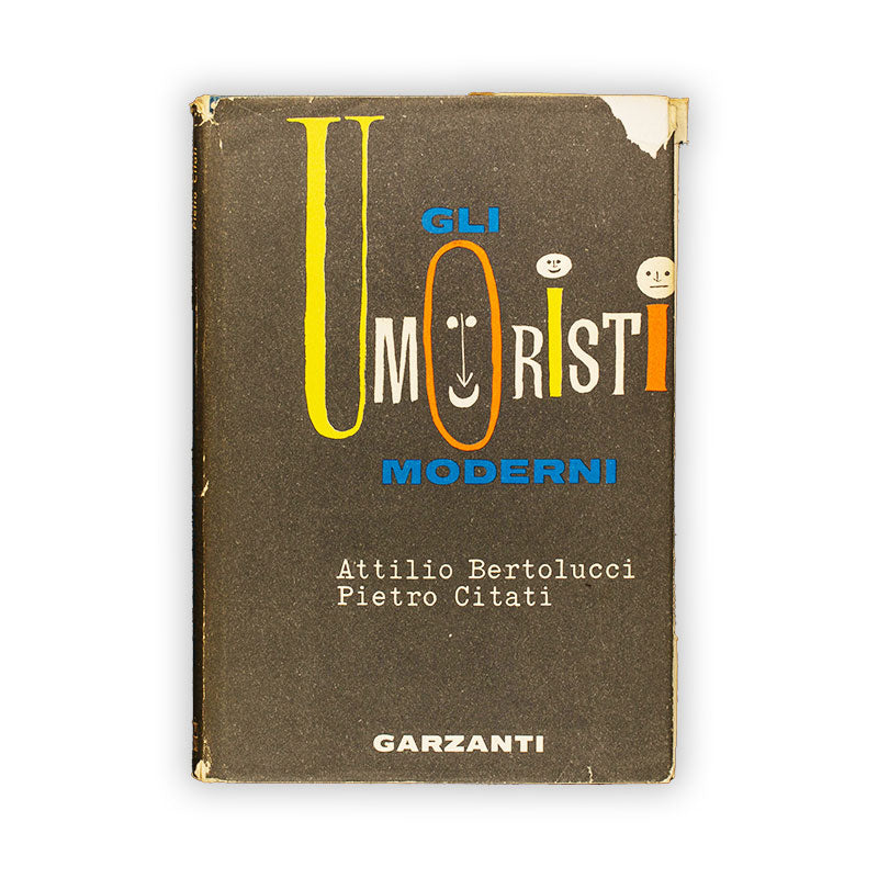 gli-umoristi-attilio-bertolucci-pietro-citati-garzanti