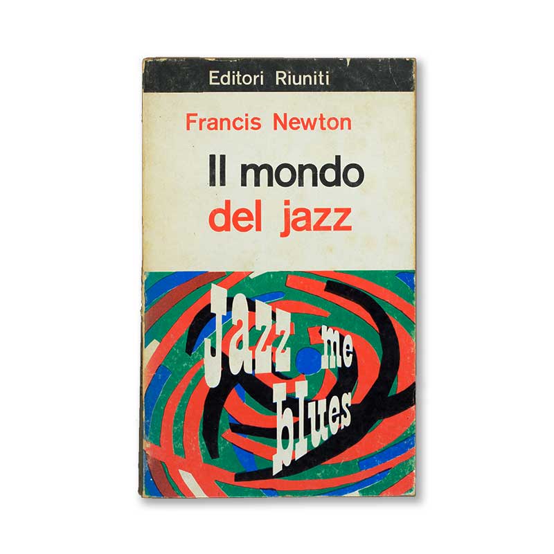 il-mondo-del-jazz-francis-newton-editori-riuniti