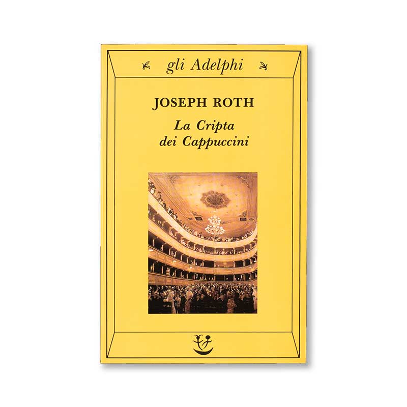 la-cripta-dei-cappuccini-jospeth-roth-adelphi