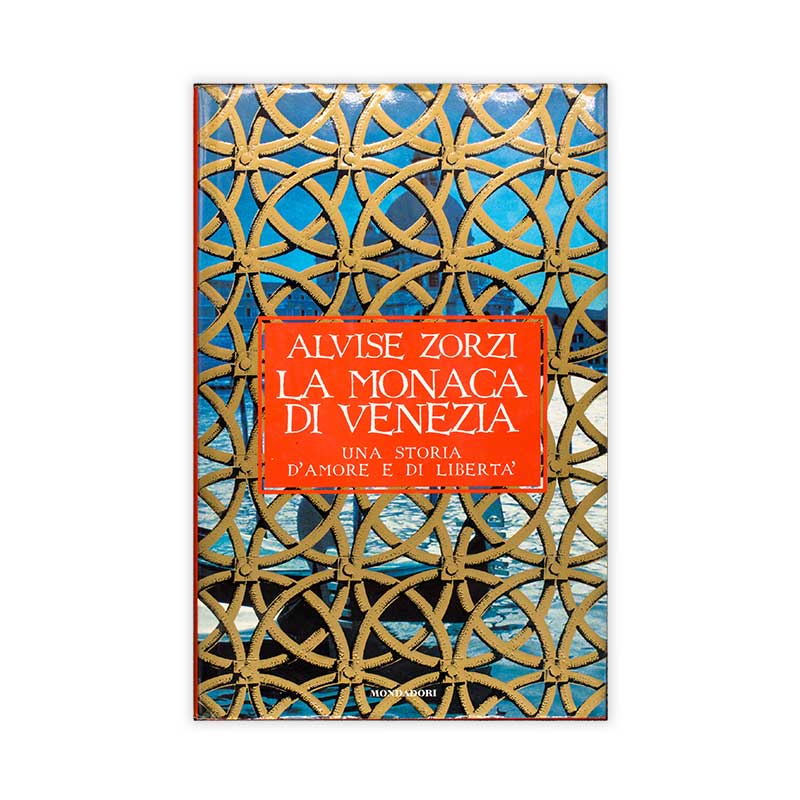 la-monaca-di-venezia-alvise-zorzi-mondadori
