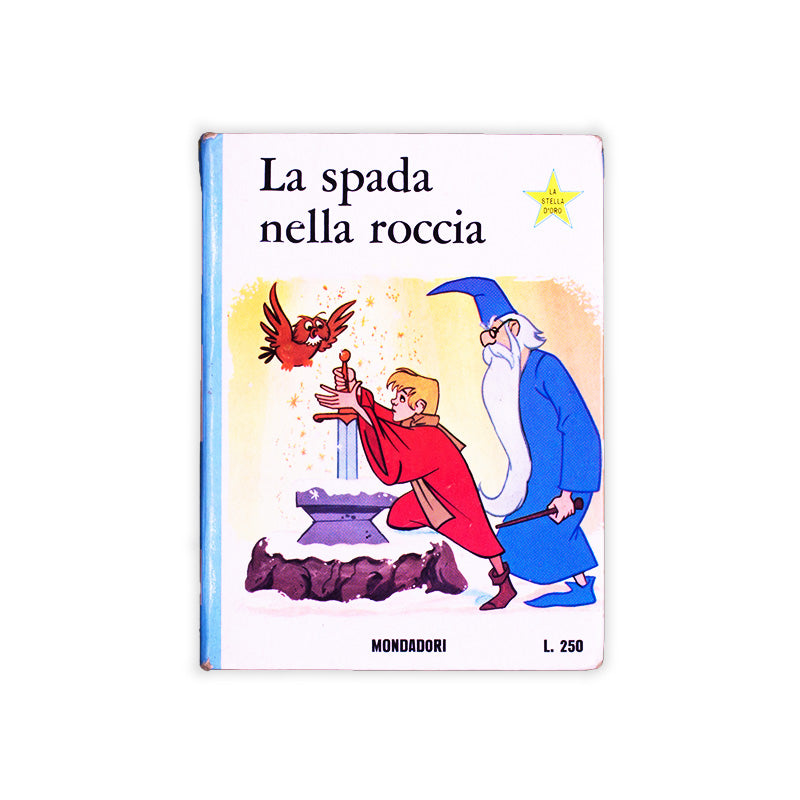 la-spada-nella-roccia-mondadori