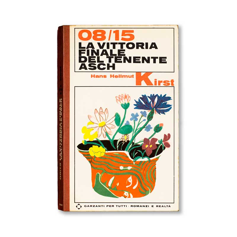la-vittoria-finale-del-tenente-asch-0815-hans-hellmut-kirst-garzanti