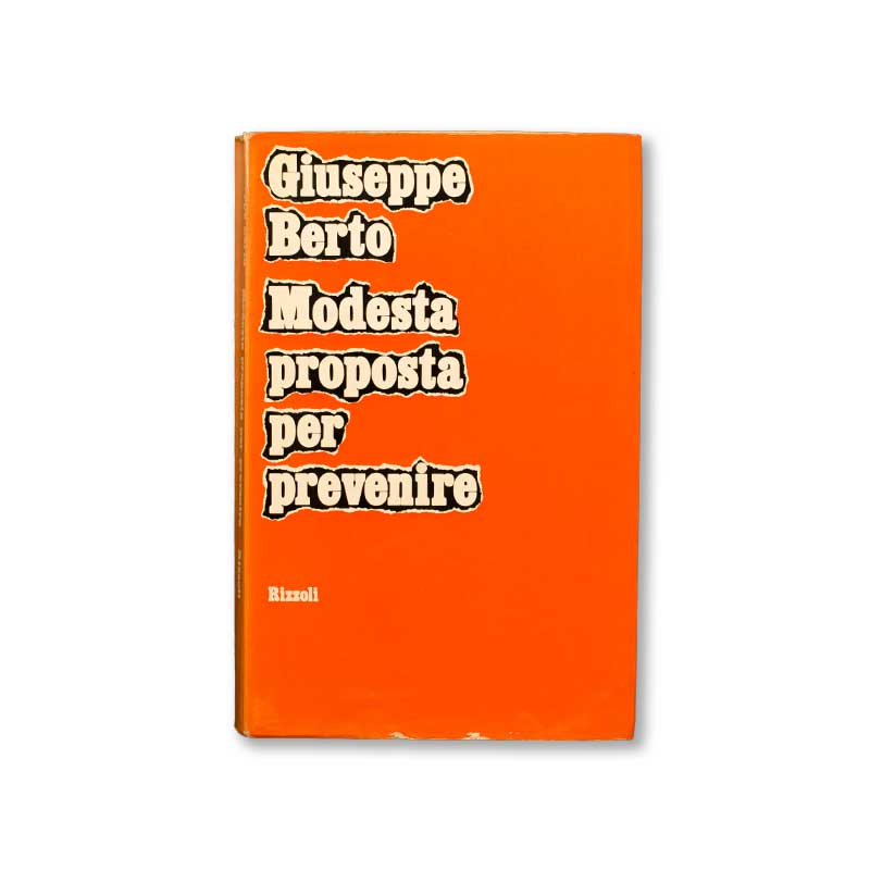 modesta-proposta-per-prevenire-giuseppe-berto-rizzoli-copertina
