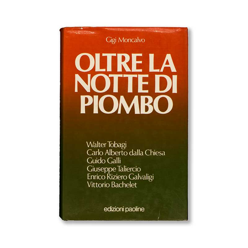 oltre-la-notte-di-piombo-gigi-moncalvo-edizioni-paoline