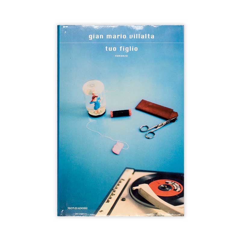 tuo-figlio-gian-mario-villalta-mondadori