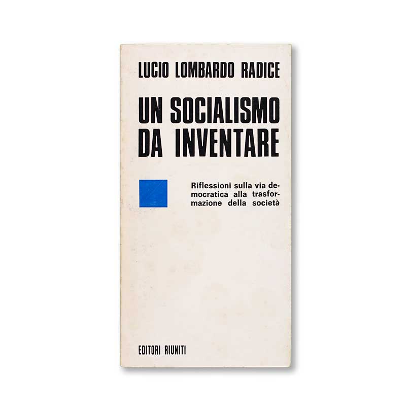 un-socialismo-da-inventare-lucio-lombardo-radice-1