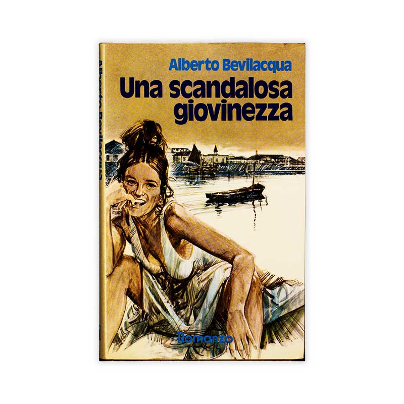 una-scandalosa-giovinezza-alberto-bevilacqua