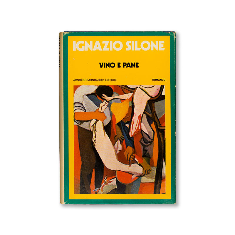 vino-e-pane-ignazio-silone-mondadori-1