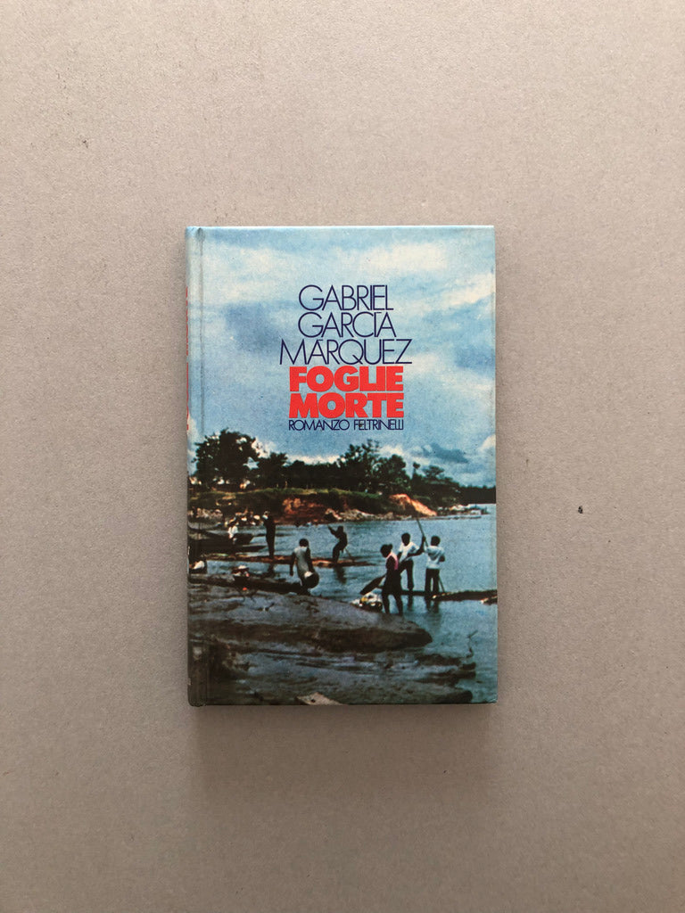 Foglie morte - Gabriel Garcia Marquez 