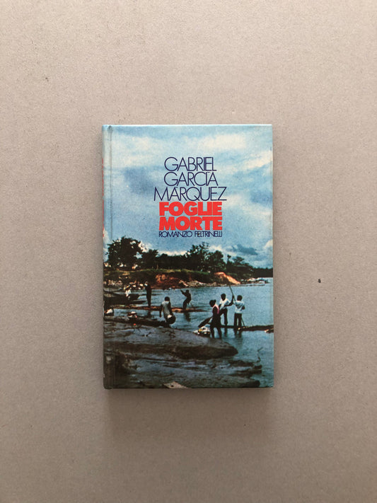Foglie morte - Gabriel Garcia Marquez 