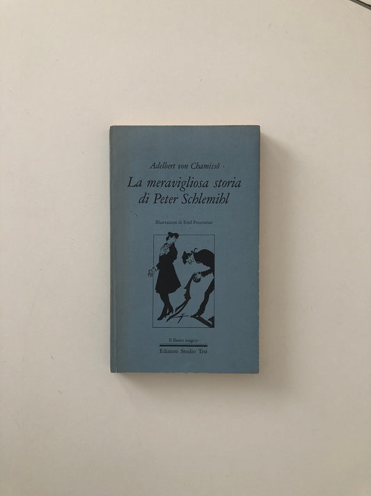 La meravigliosa storia di Peter Schlemihl