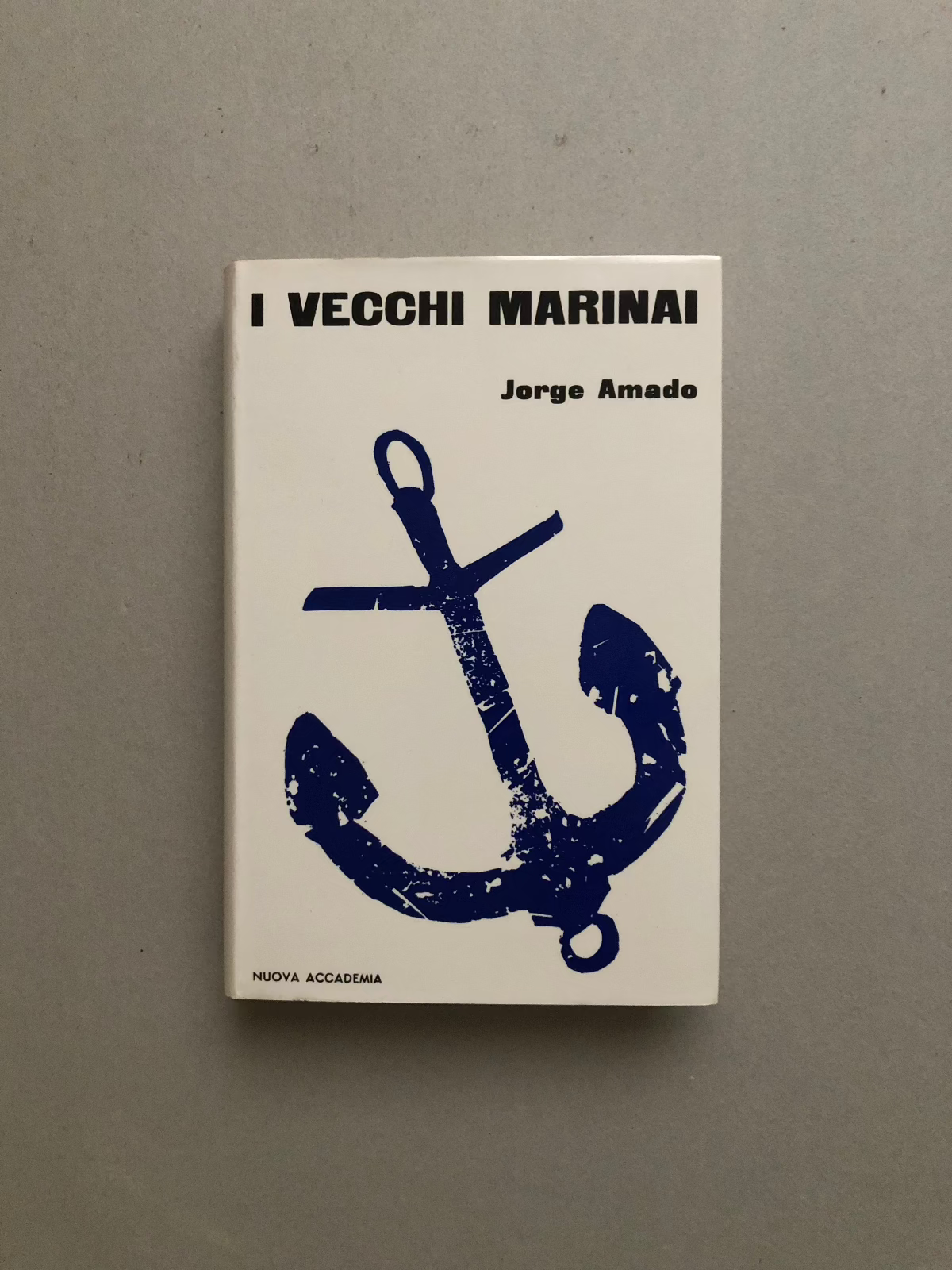 I vecchi marinai - Jorge Amado - Mondadori