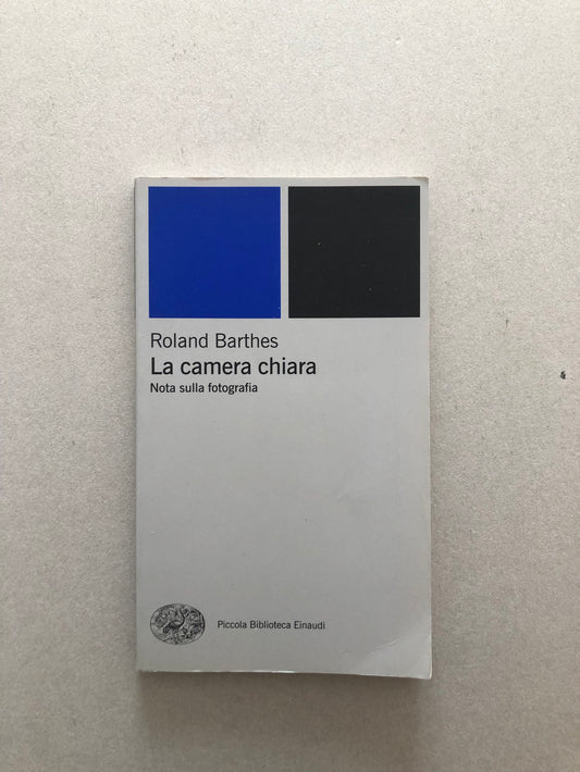 La camera chiara - Roland Barthes - Einaudi - Doparà