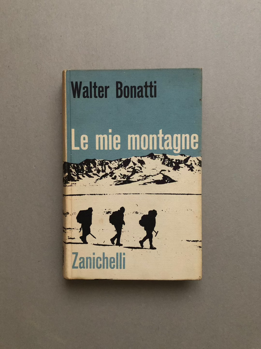 Le mie montagne - Walter Bonatti - Zanichelli-1