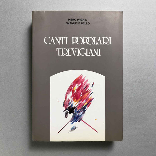 libro-canti-popolari-trevigiani-piero-pagnin-emanuele-bello-1