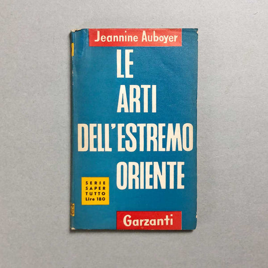 libro-le-arti-dell-estremo-oriente-jeannine-auboyer-garzanti-1