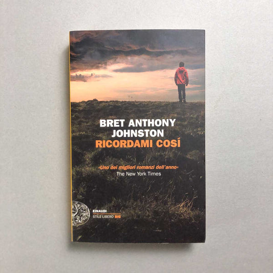libro-ricordami-cosi-bret-anthony-johnston-einaudi-1
