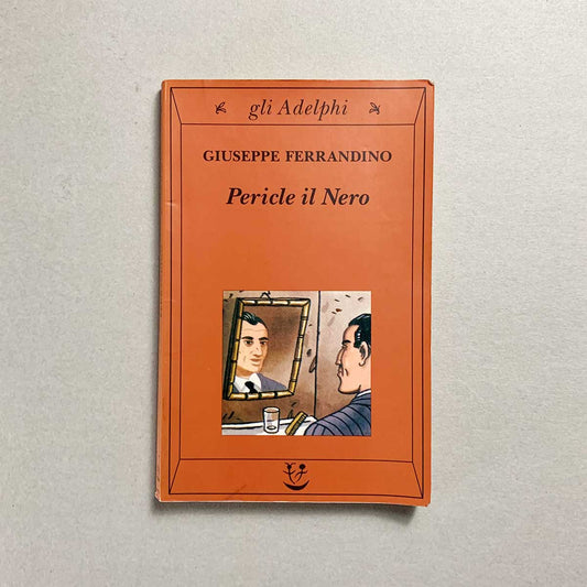 libro-usato-pericle-il-nero-giuseppe-ferrandino-adelphi-copertina