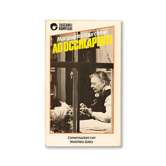 ad-occhi-aperti-marguerite-yourcenar-bompiani