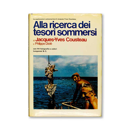 alla-ricerca-dei-tesori-sommersi-jacques-yves-cousteau-longanesi