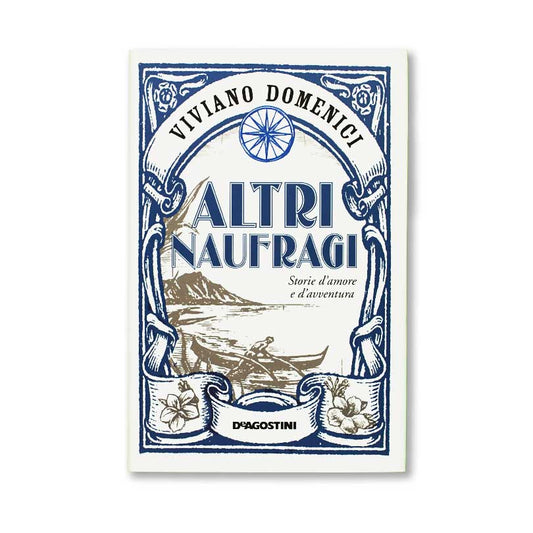 altri-naufragi-viviano-domenici-deagostini-1