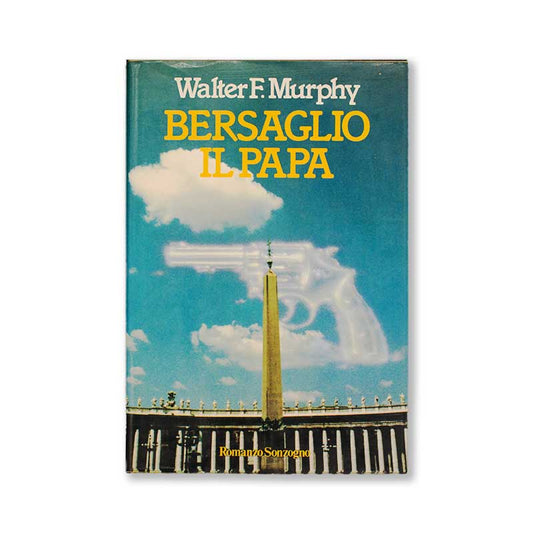 bersaglio-il-papa-walter-f-murphy