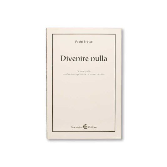 divenire-nulla-fabio-brotto-giacobino-editore-copertina