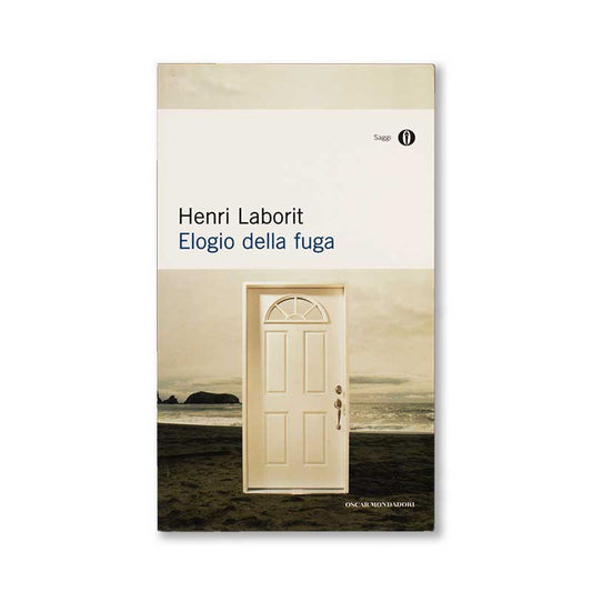 elogio-della-fuga-henri-laborit-mondadori