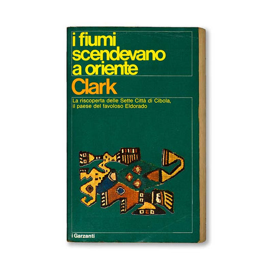 i-fiumi-scendevano-a-oriente-clark-garzanti