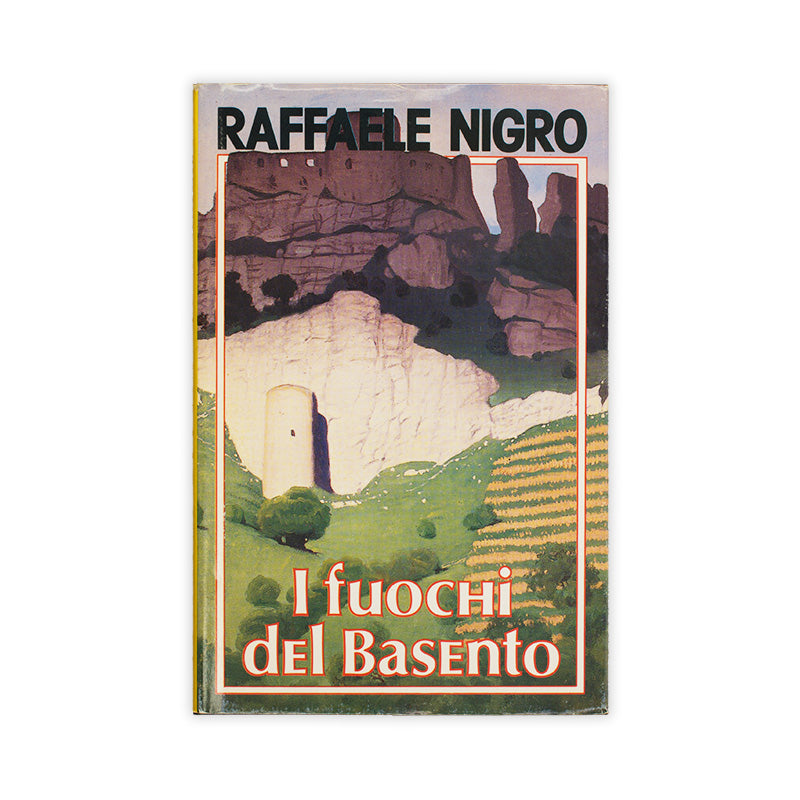 i-fuochi-del-basento-raffaele-nigro