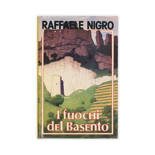 i-fuochi-del-basento-raffaele-nigro