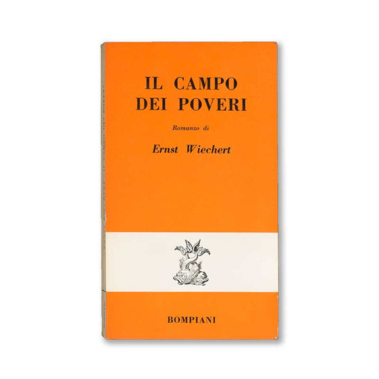 il-campo-dei-poveri-ernst-wiechert-bompiani
