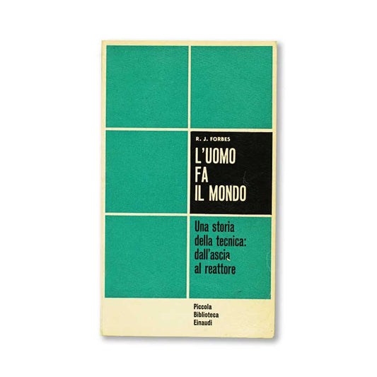 l-uomo-fa-il-mondo-forbes-einaudi-1