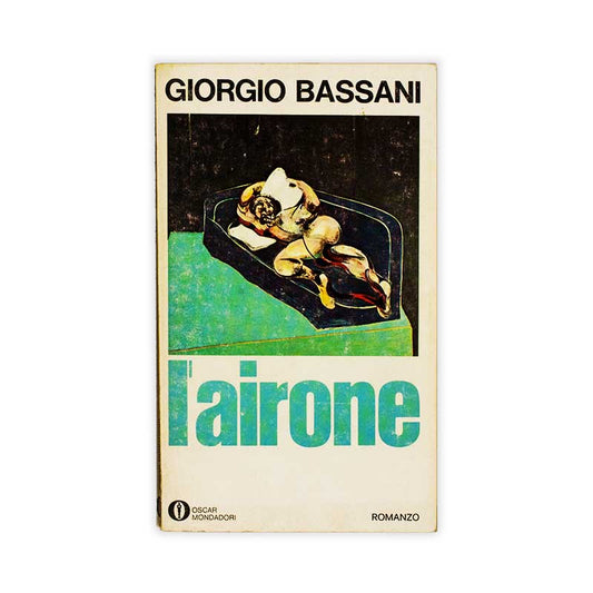 l_airone-giorgio-bassani-mondadori