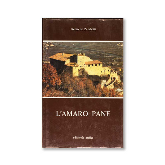 l_amaro-pane-remo-de-zambotti-editrice-la-grafica