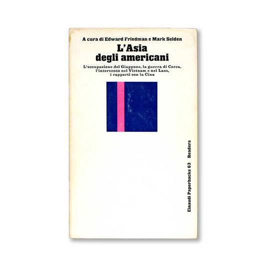 l_asia-degli-americani-edward-friedman-mark-selden-einaudi