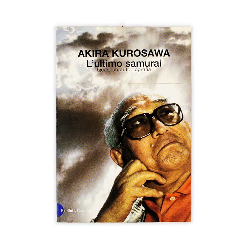 l_ultimo-samurai-akira-kurosawa-baldini-e-castoldi