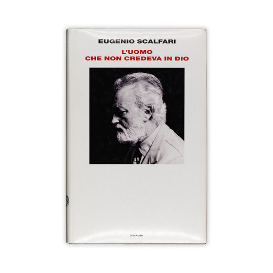 l_uomo-che-non-credeva-in-dio-eugenio-scalfari